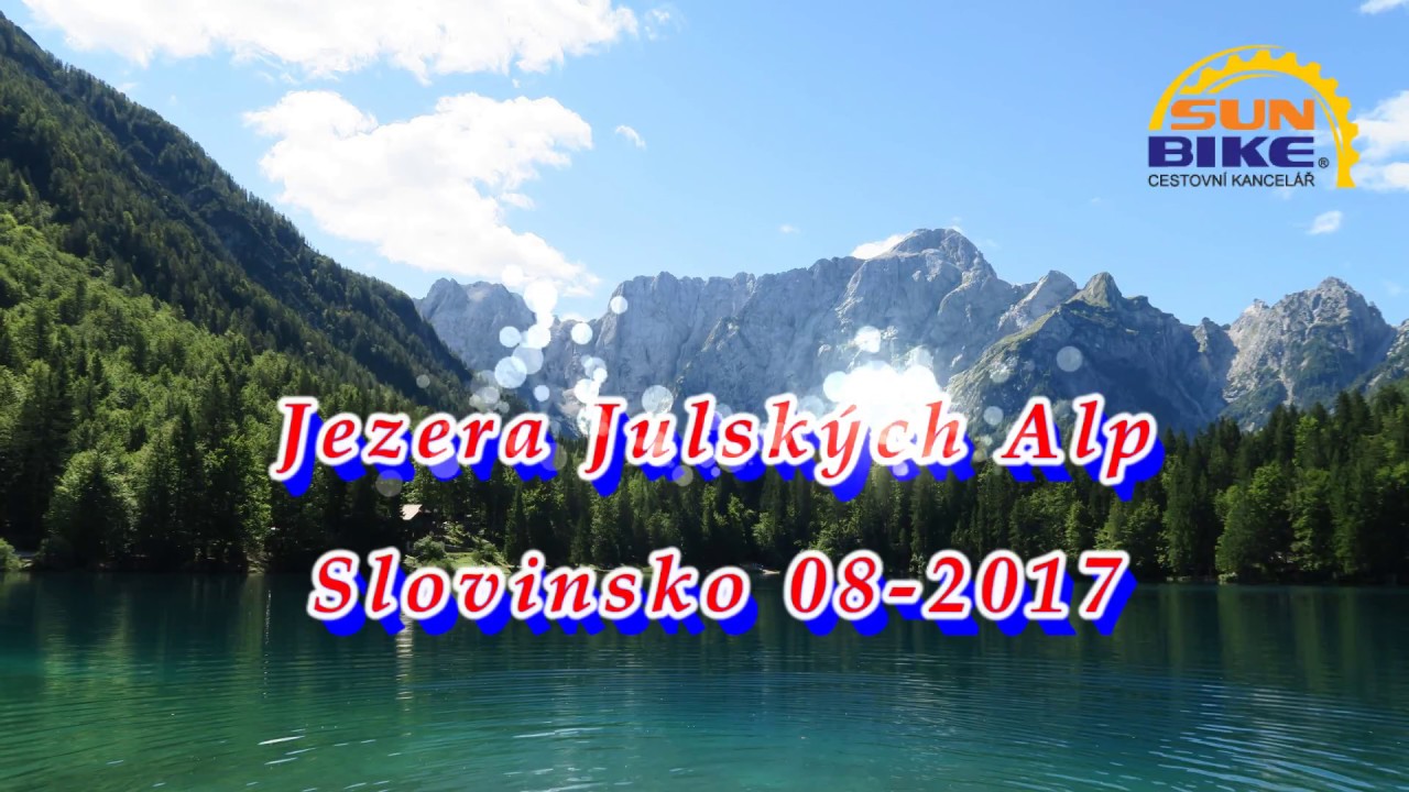 Jezera Julských Alp - Slovinsko 08-2017 | CK Sunbike