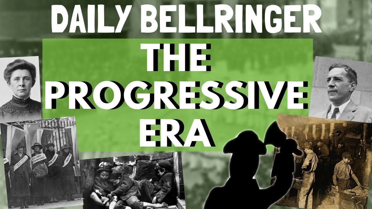 Прогрессивная эра | DAILY BELLRINGER