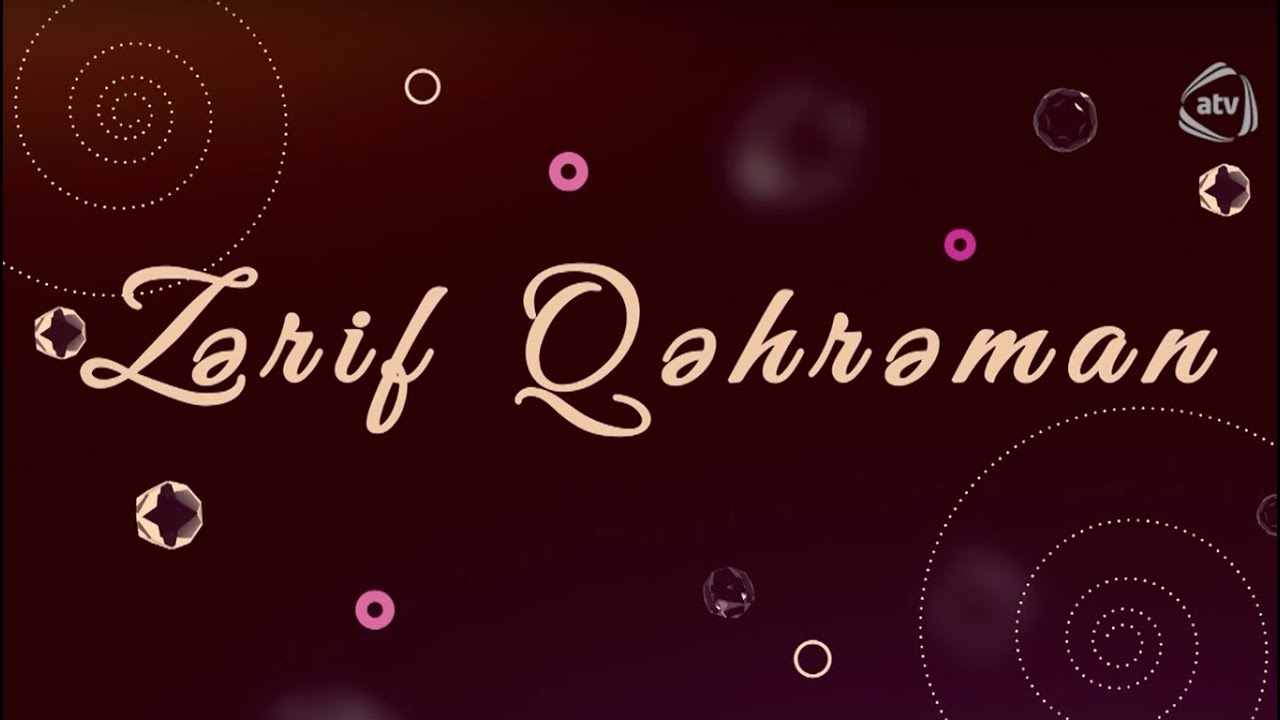 Zərif qəhrəman - Humay Qədimova (30.04.2018)