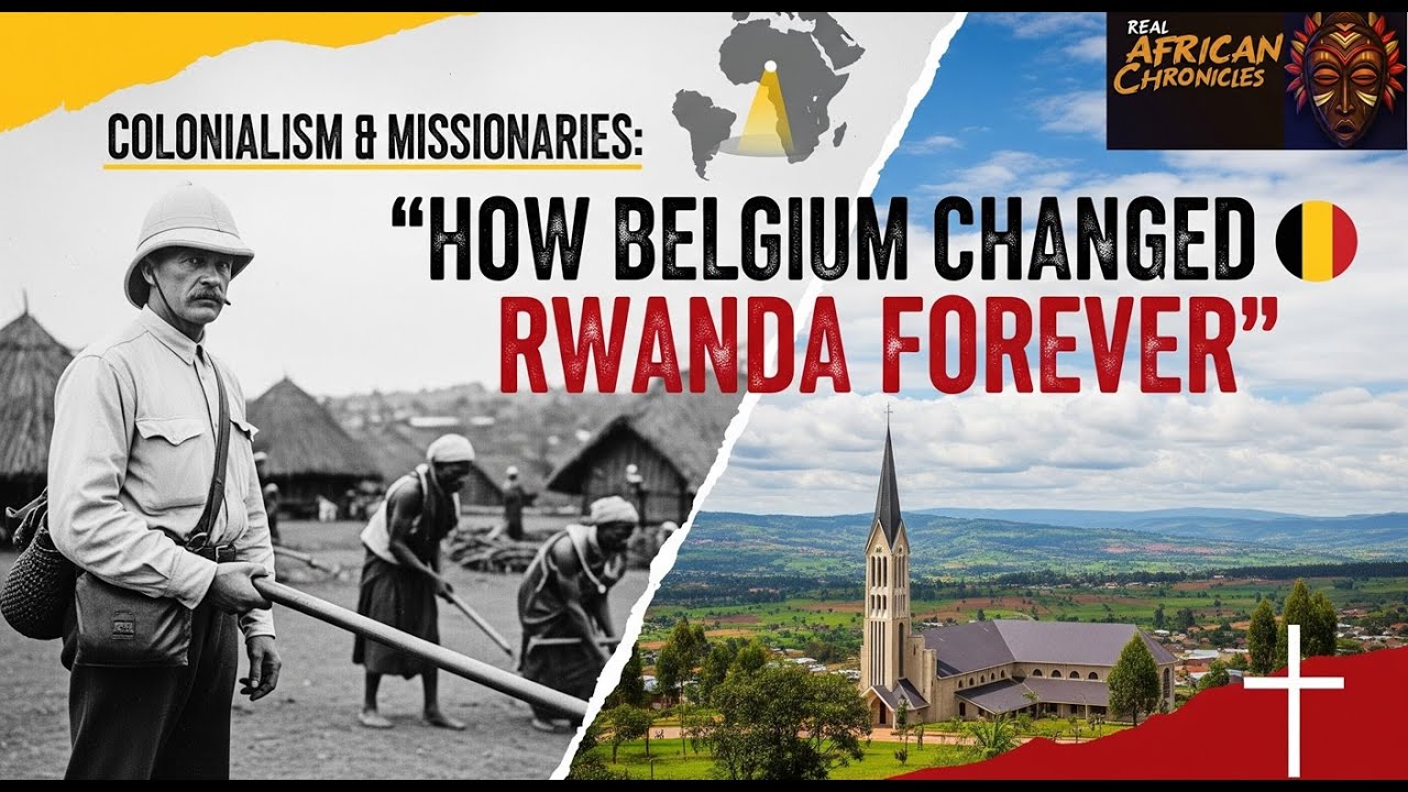 Colonialism Missionaries How Belgium Changed Rwanda Forever