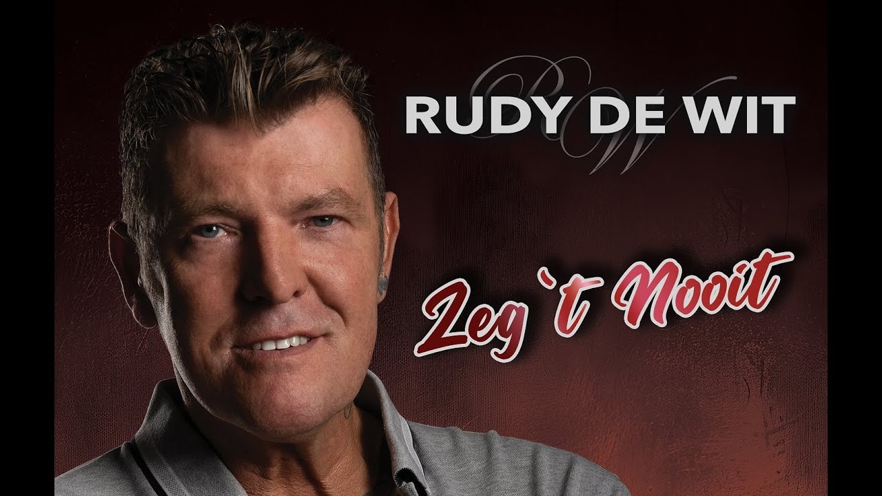 Rudy de Wit - Zeg 't Nooit (officiële videoclip)