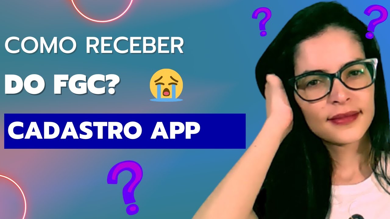 Como receber do FGC? - Etapa 1 - Cadastro no App