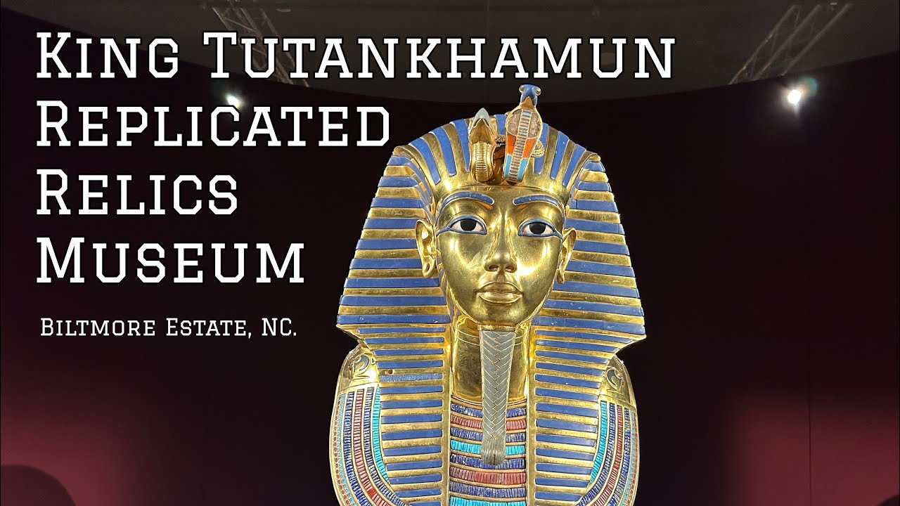 King Tutankhamun’s Replicated Relics Displayed At Biltmore Estate, NC.! #travel #king #museum #pics 