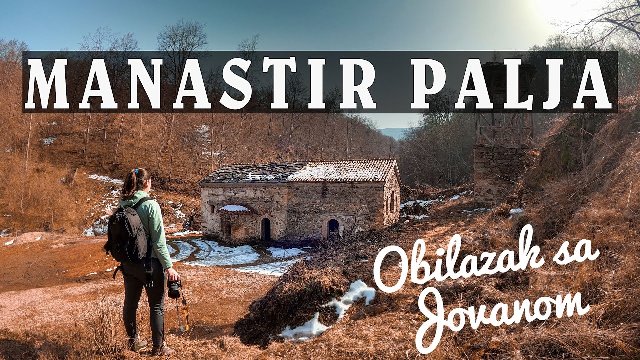 MANASTIR PALJA - Obilazak sa Jovanom