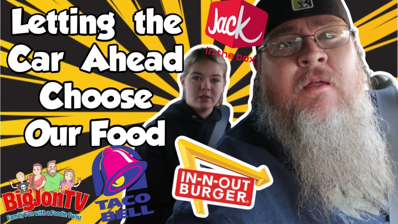 Letting the Car Ahead of Us Choose Our Food  || Drive Thru Thursday