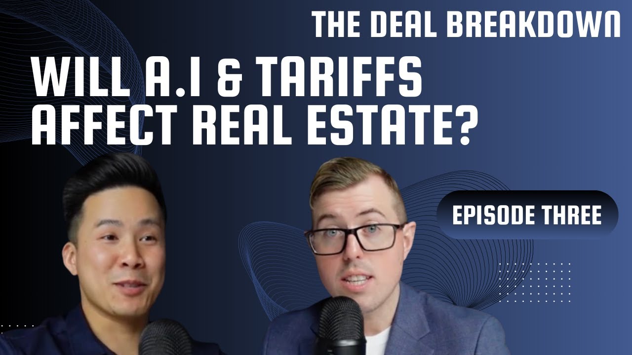 Episode 3 | The Deal Breakdown - Ai in Real Estate