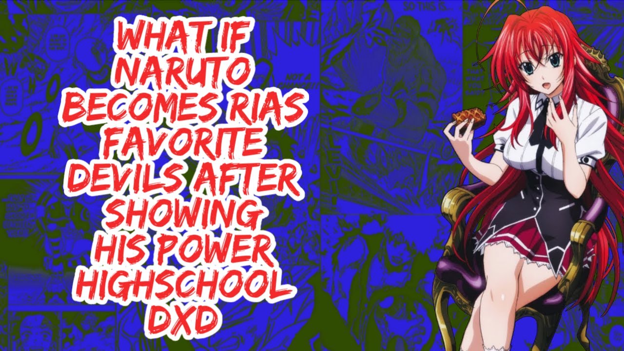 What if Naruto Becomes Rias Favorite Devils After Showing His Power Highschool DxD | Part 1