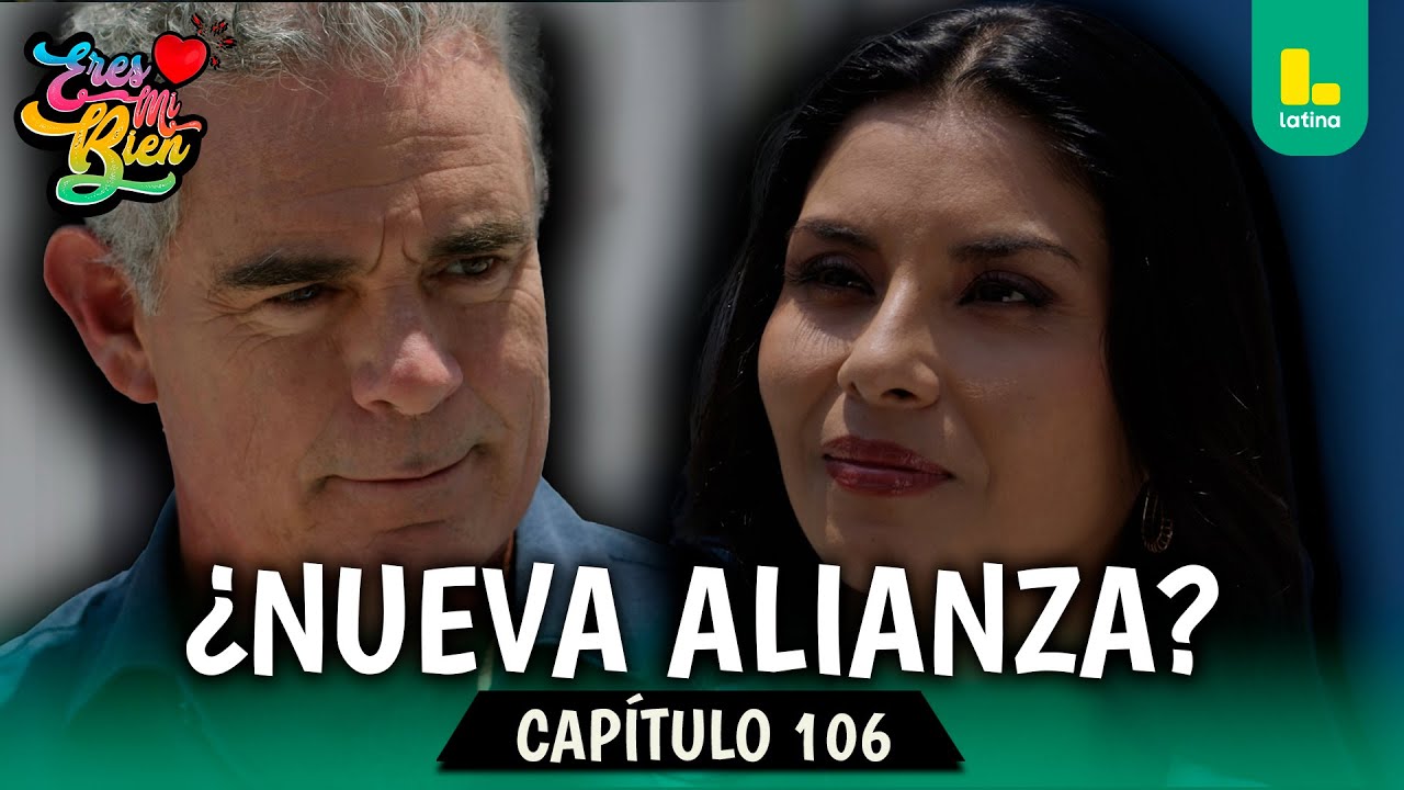 Azucena y Renato buscan venganza... ¿y crean una alianza? 😦 | Eres Mi Bien - Capítulo 106