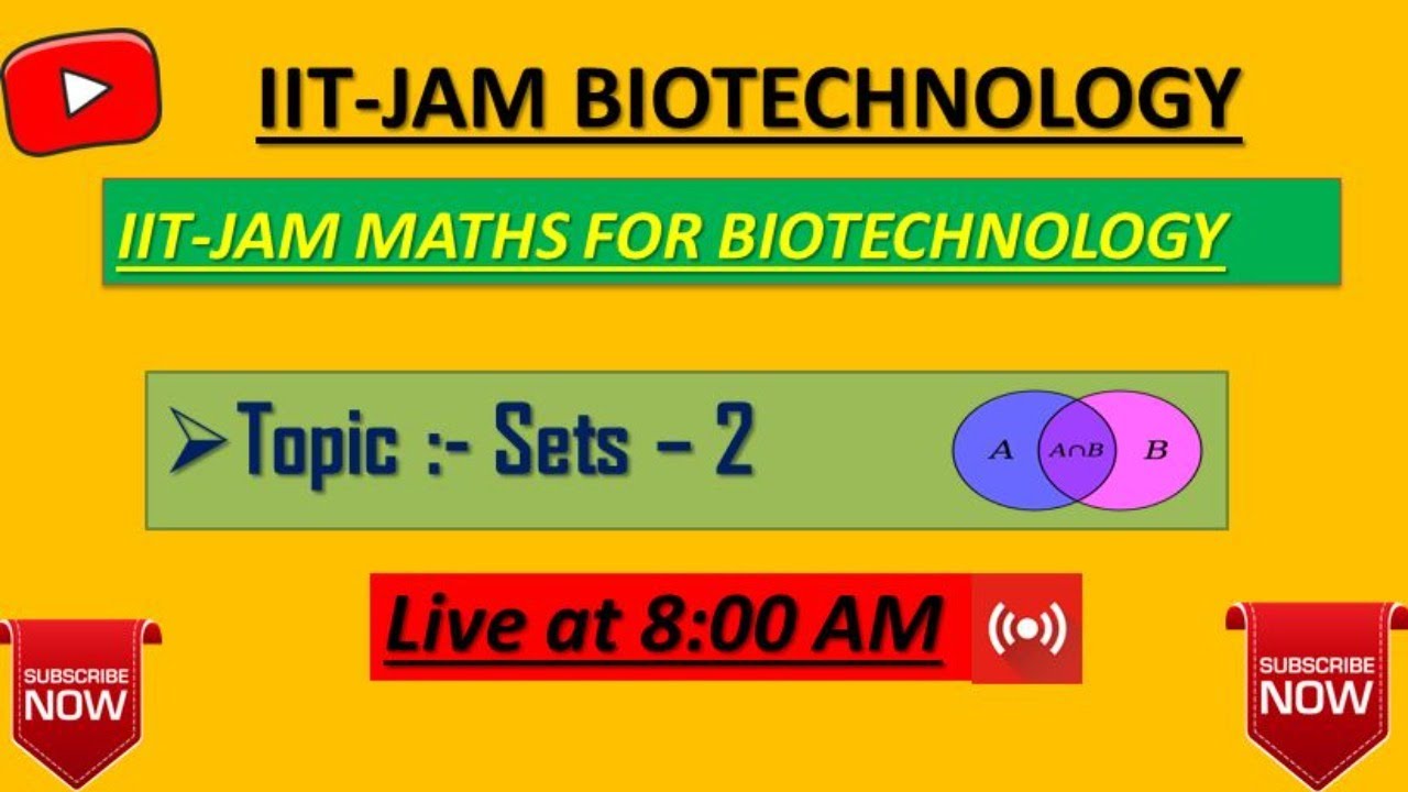 IIT-JAM MATHS FOR BIOTECHNOLOGY {Sets} - 2
