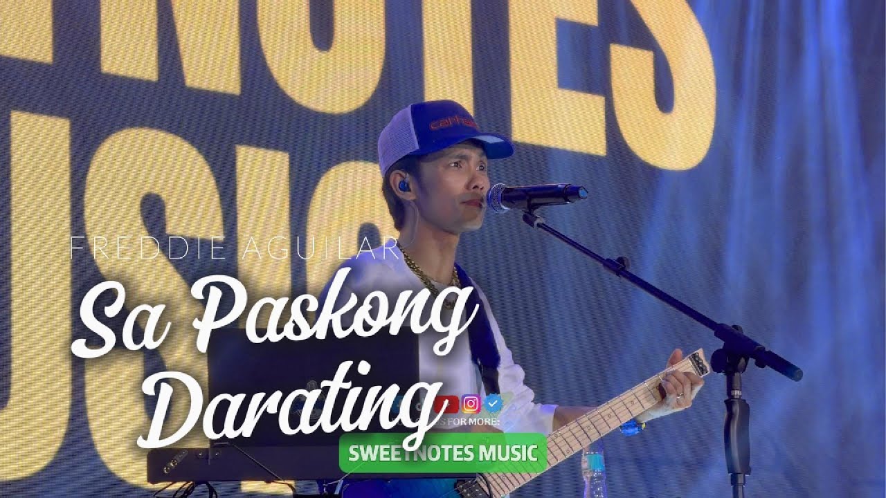 Sa Paskong Darating | Freddie Aguilar  - Sweetnotes Live @ Liloan, Cebu