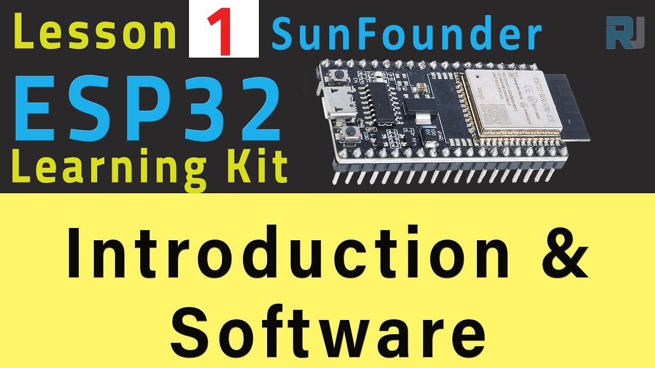 Учебное пособие E619 ESP32 1 — Введение в программное обеспечение обучающего комплекта ESP32 IoT ...