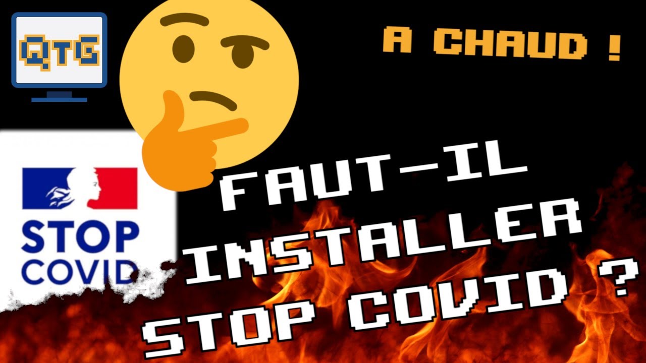 Faut-il installer Stop Covid ? La réponse va vous étonner ! – A chaud #6