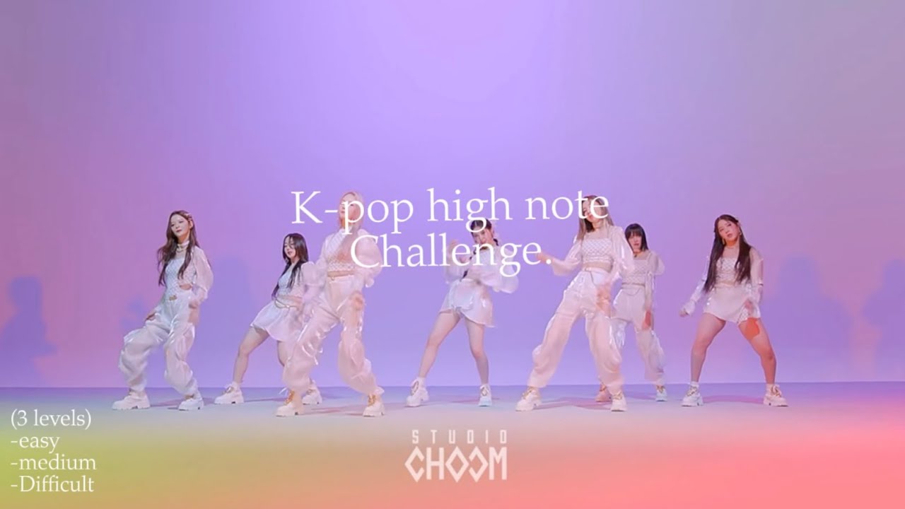 K pop high note challenge