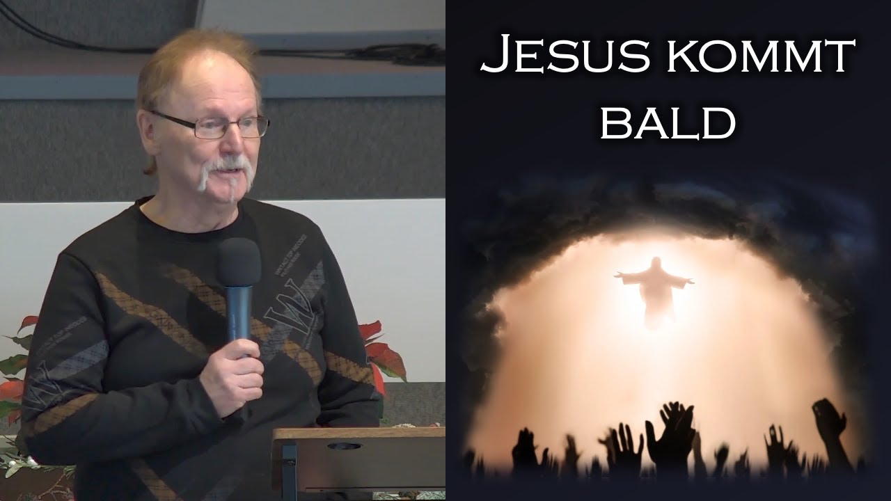 Dieter Kurz - Jesus kommt bald - 14.12.2025