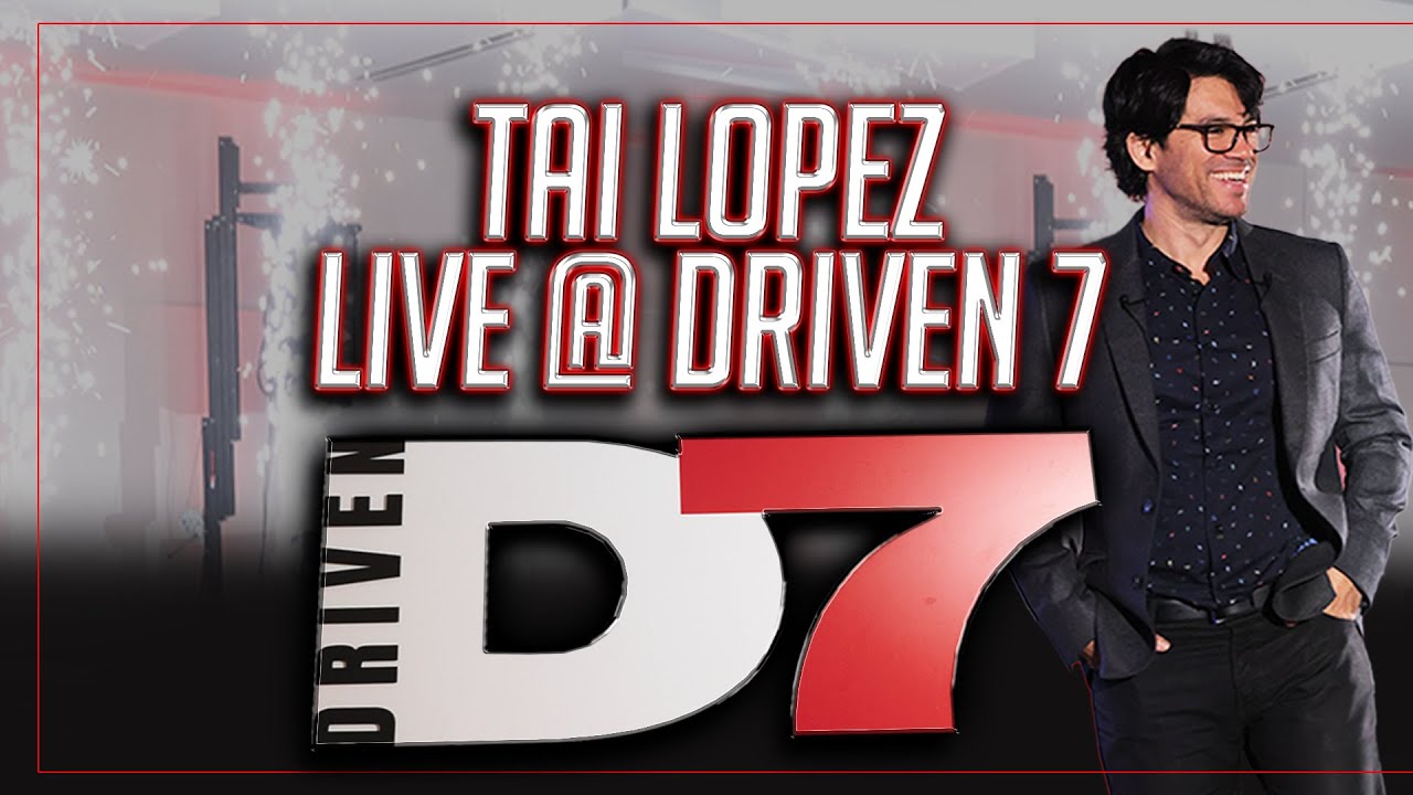 TAI LOPEZ  @ DRIVEN 7 | Catching trends,Mentors and Your social circle.
