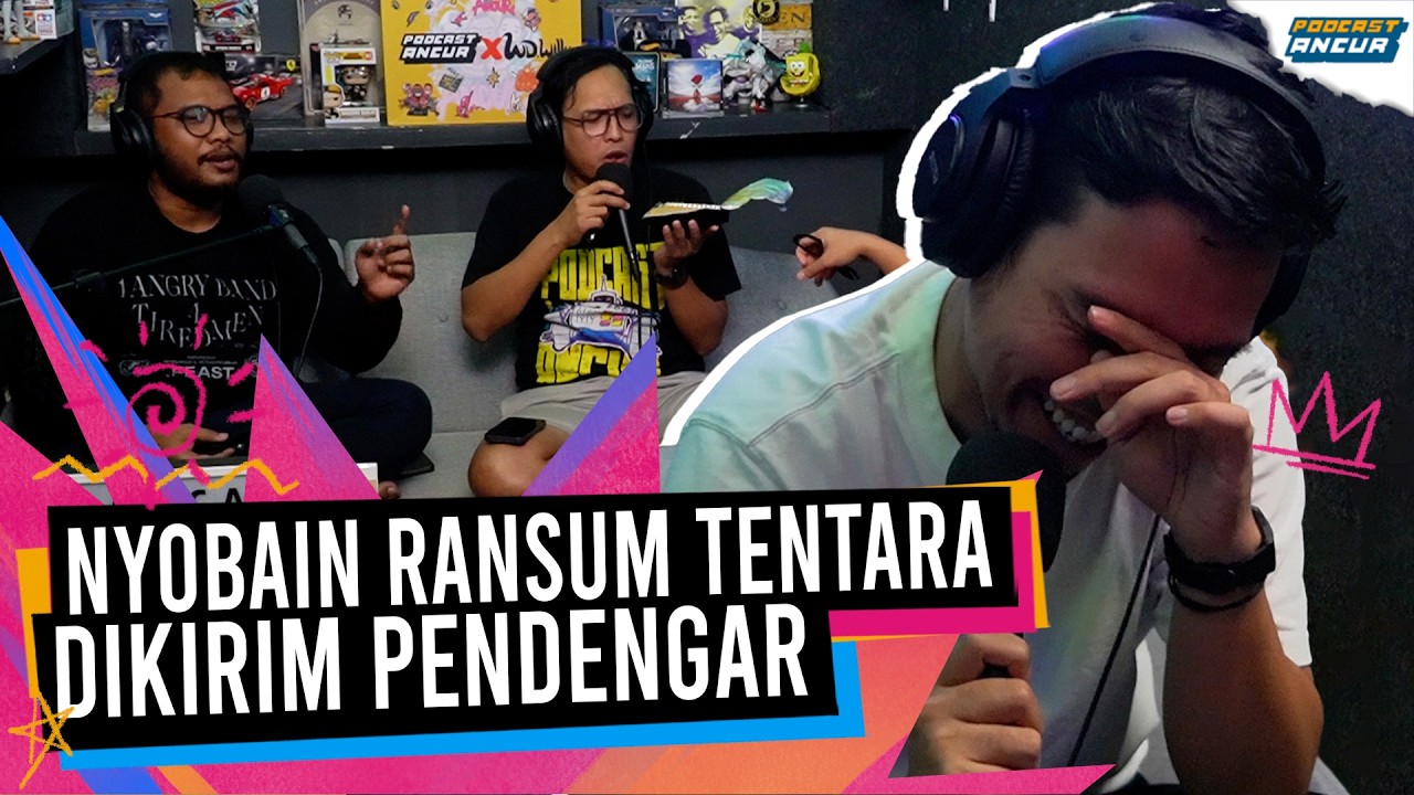 PERAN KAMI DI TIM KALO TERJADI PERANG SEDUNIA - PODCAST ANCUR