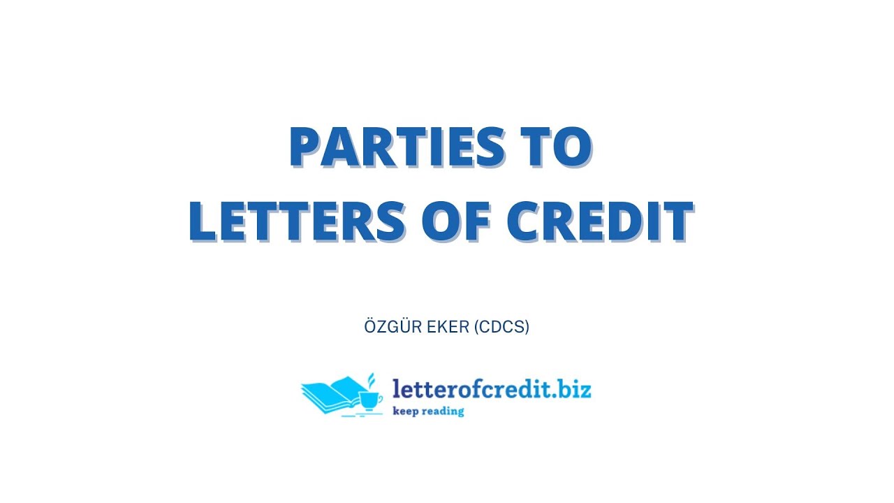 Parties to Letter of Credit