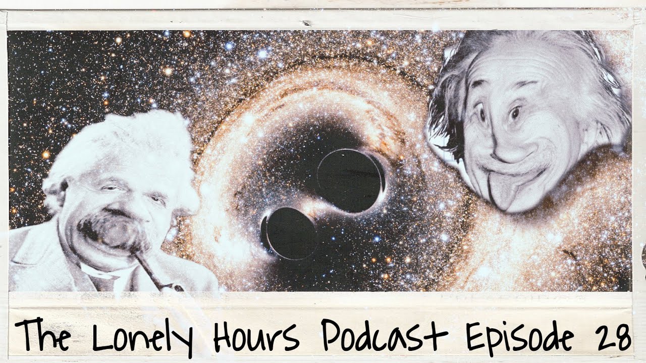 Outer Space Is Pretty Cool!! Obviously. | The Lonely Hours Podcast #28