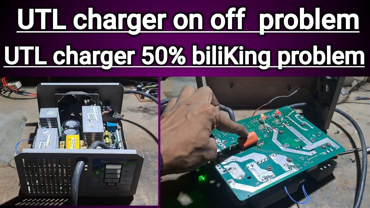 Utl Charger 50%blinking problem|Utl charger on off problem | (utl charger repairing)