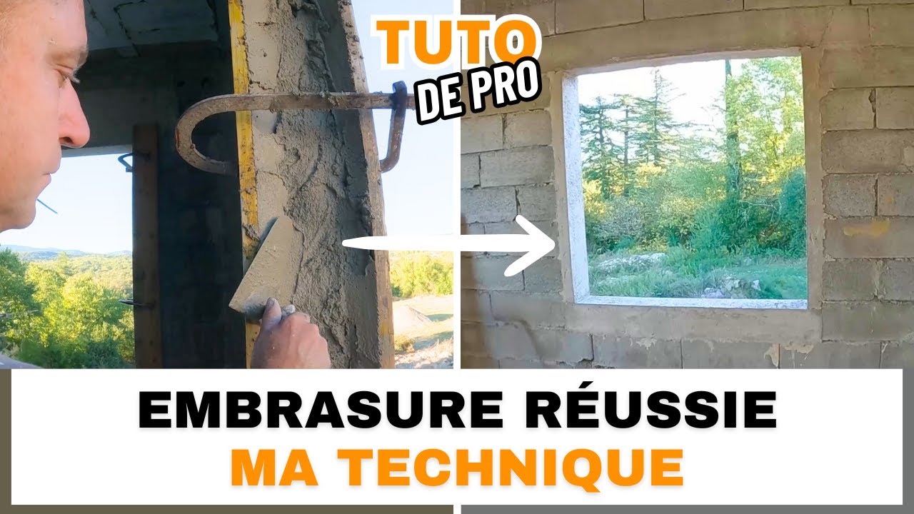 Comment faire une embrasure de fenêtre - tableau au mortier de ciment - Tuto maçonnerie