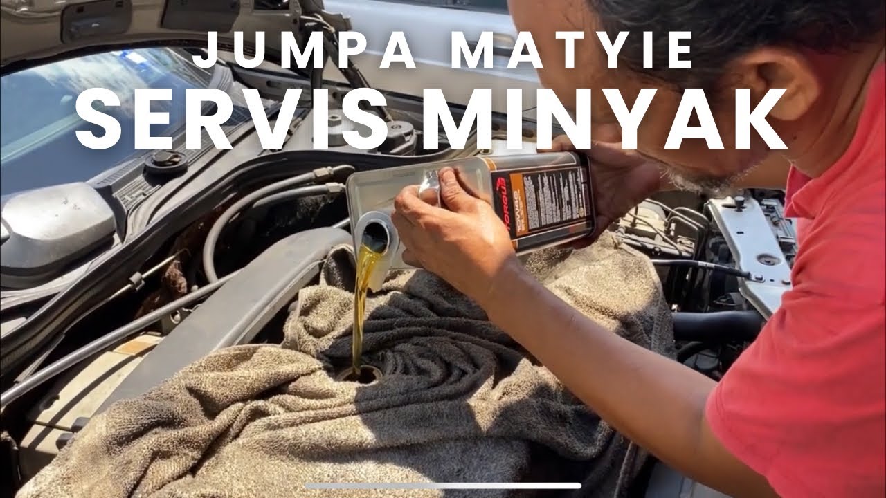 Tukar minyak hitam pulak kalini | W202