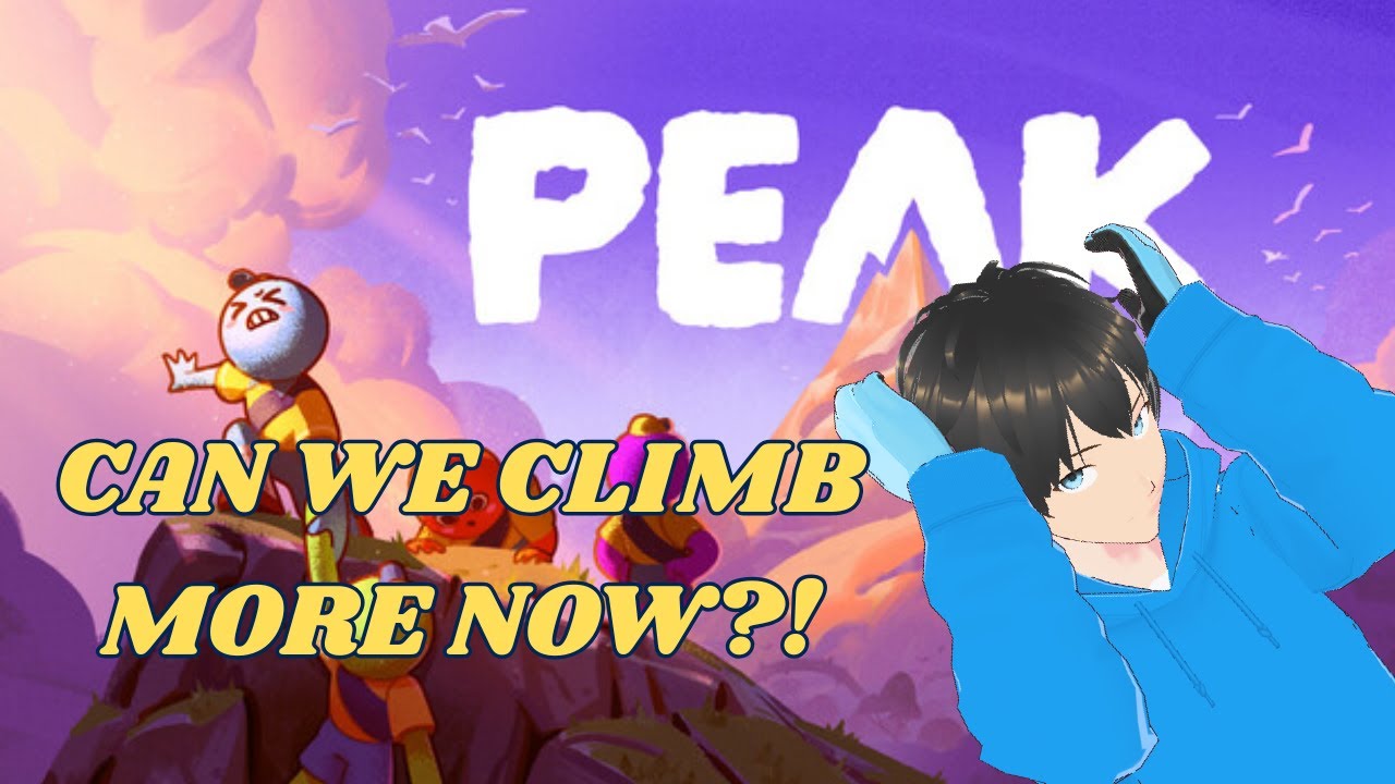 PEAK - Can We Climb More?!