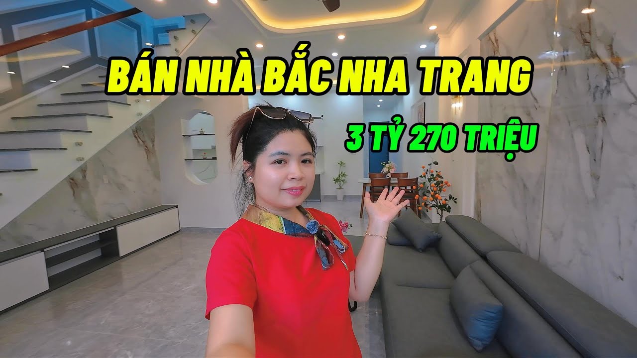 Tập 155: Bán Nhà Phường Bắc Nha Trang - Nhà Mới Xây Đẹp - Giá 3 Tỷ 270 Triệu| Khổng Vân bds NhaTrang