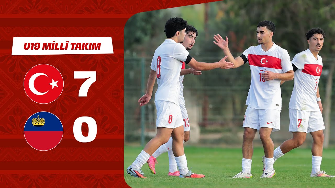 Maç Özeti | U19 Türkiye 7-0 U19 Lihtenştayn | UEFA Avrupa U19 Şampiyonası Eleme Turu