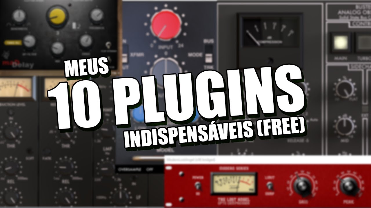 Meus 10 Plugins Indispensáveis (Plugins Gratuitos)