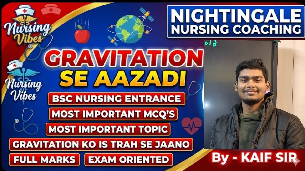 Gravitation Bsc Nursing entrance