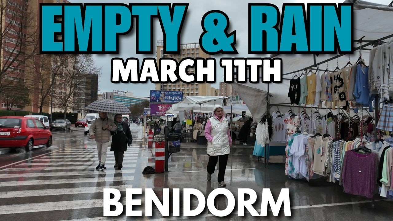 Benidorm - EMPTY Market, Bars & Streets! 😨🌧️ RAIN, Cold & Bad Weather!