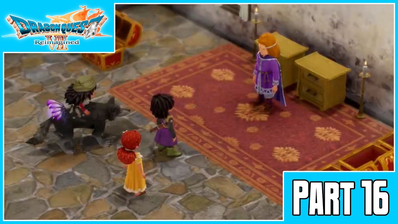 Dragon Quest VII Reimagined | Playthrough | Part 16: Head into La Bravoure