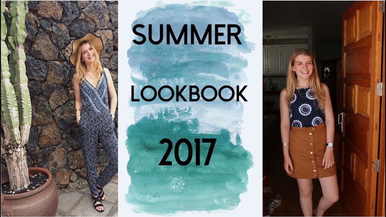 SUMMER LOOKBOOK 2017 | Sophie Wilson