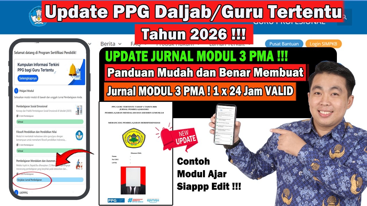 PPG TAHAP 1 2026 !!! PANDUAN MEMBUAT JURNAL MODUL 3 PMA SEMUA RUMPUN !!! ADA BUAT MODUL AJAR ?