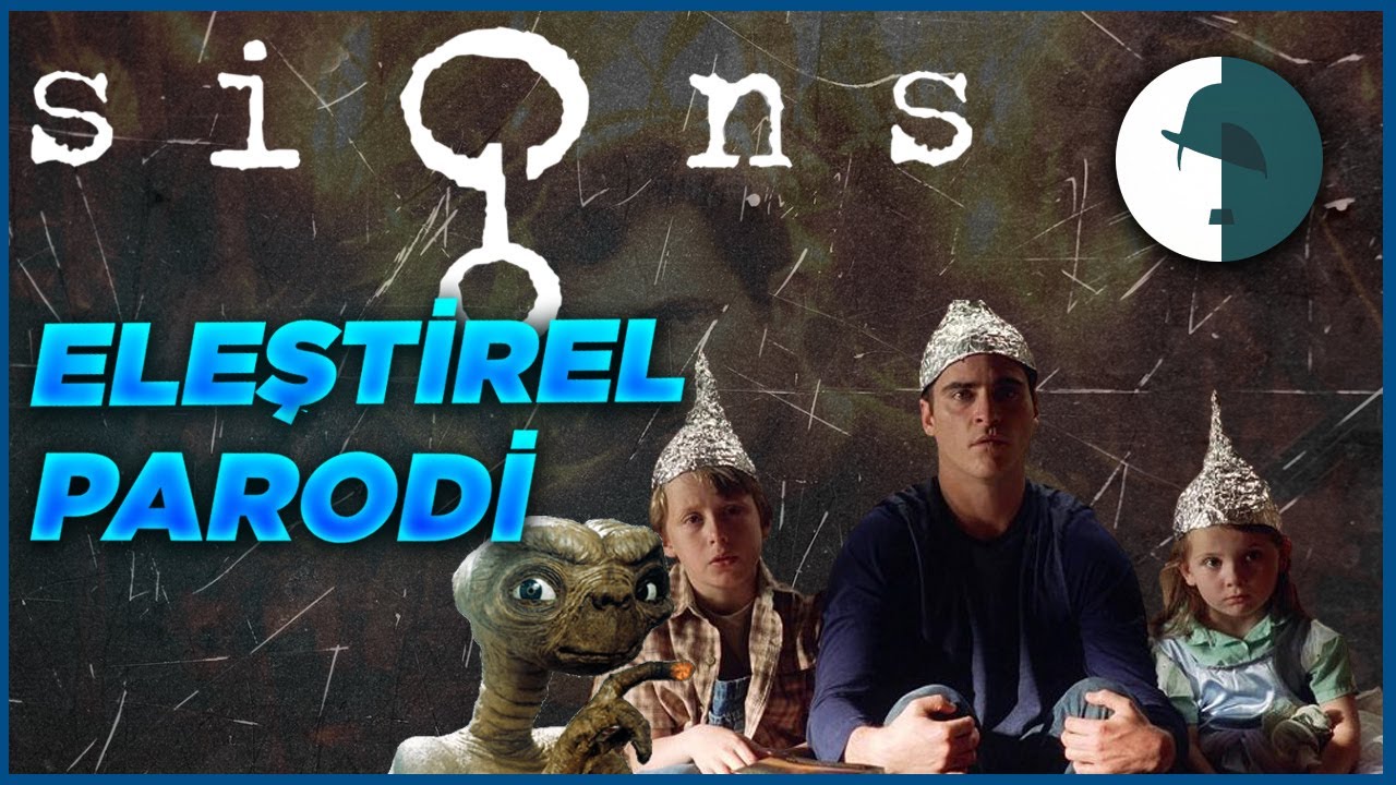 İşaretler - Eleştirel Parodi