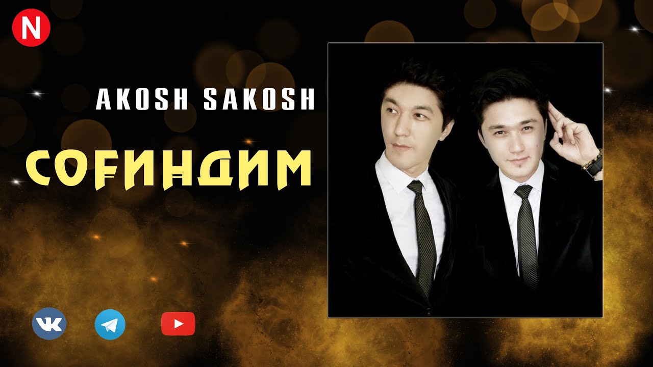 Akosh & Sakkosh - Sog'indim