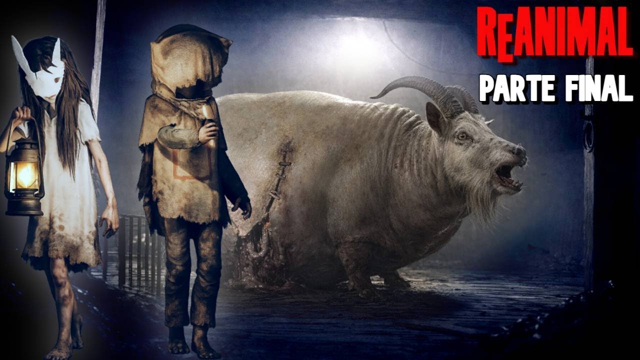 REANIMAL - Parte Final