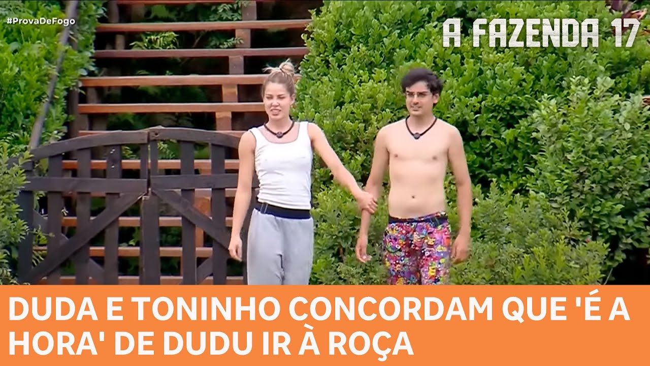 A FAZENDA 17: Duda e Toninho concordam que 'é a hora' de Dudu ir à Roça 