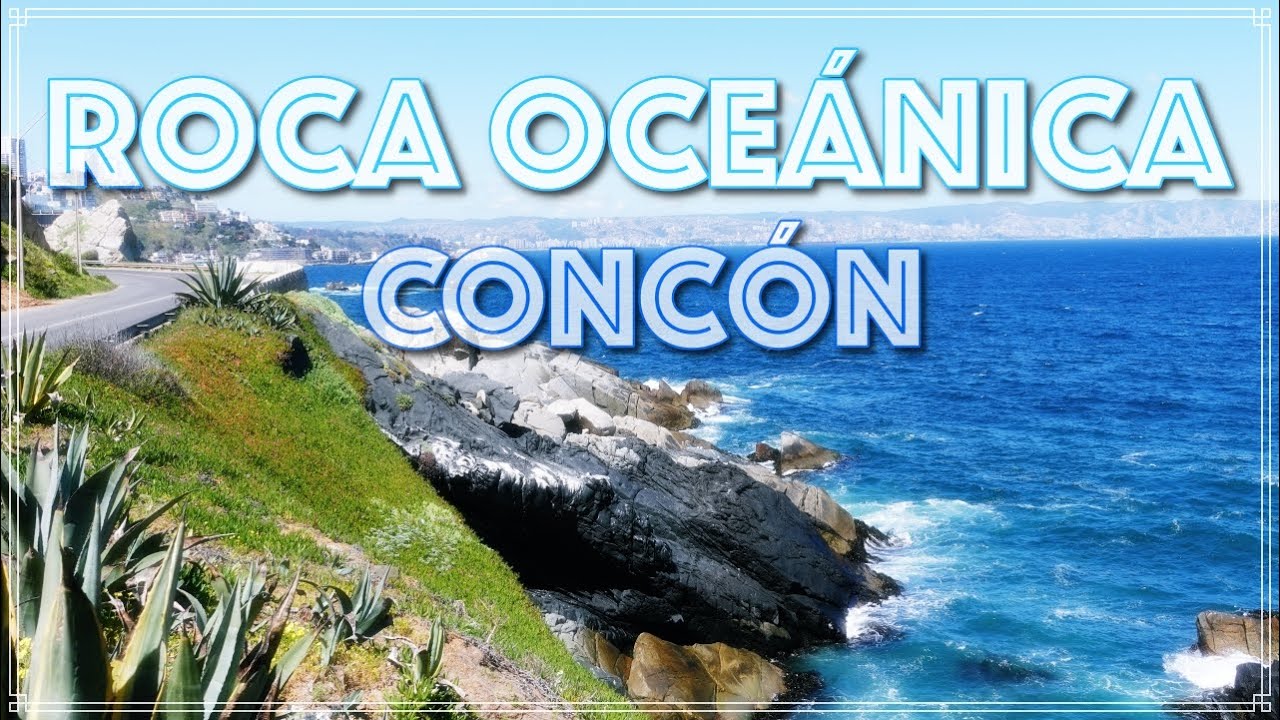 Roca Oce&aacute;nica - Conc&oacute;n