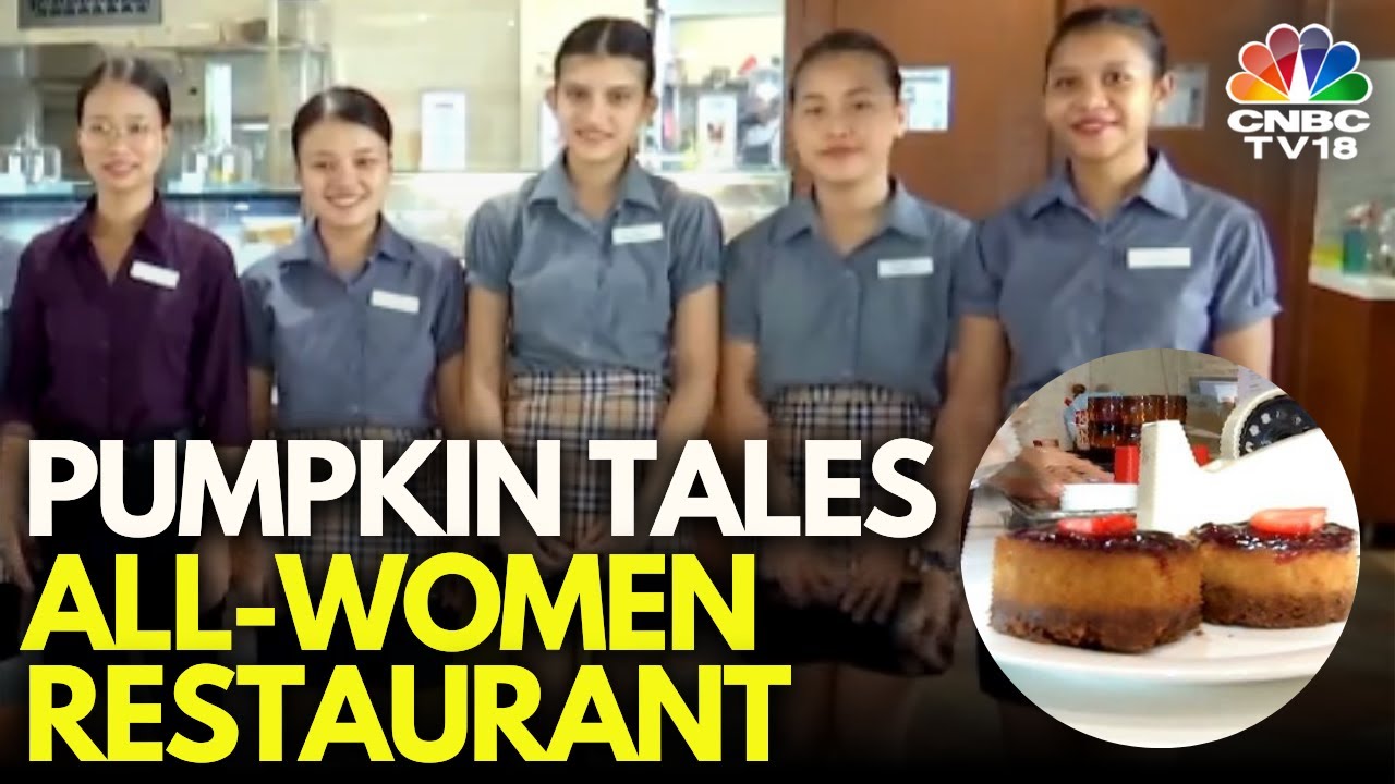 Pumpkin Tales | All-Women Restaurant | Future Female Forward | N18V | CNBC TV18