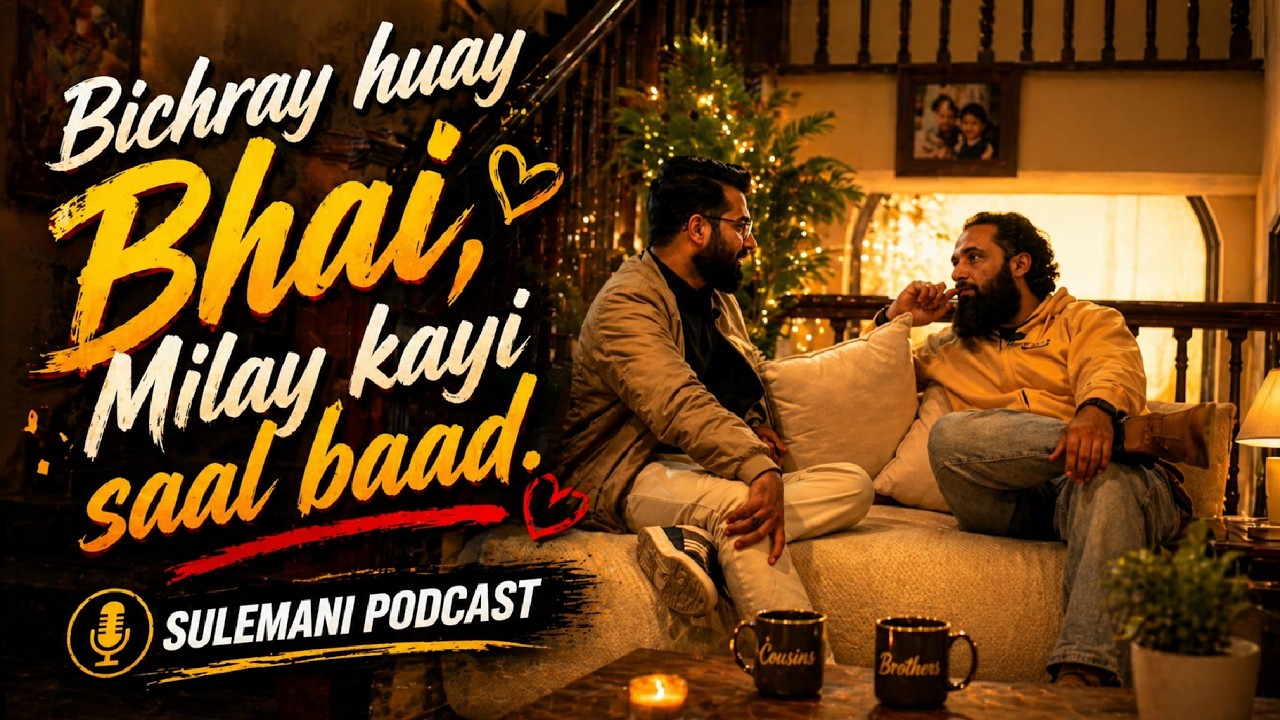 Sulemani Vlog: Travel Vlog: Part 20: Saad Hameed ud din - My Spiritual Brother | Sulemani Podcast