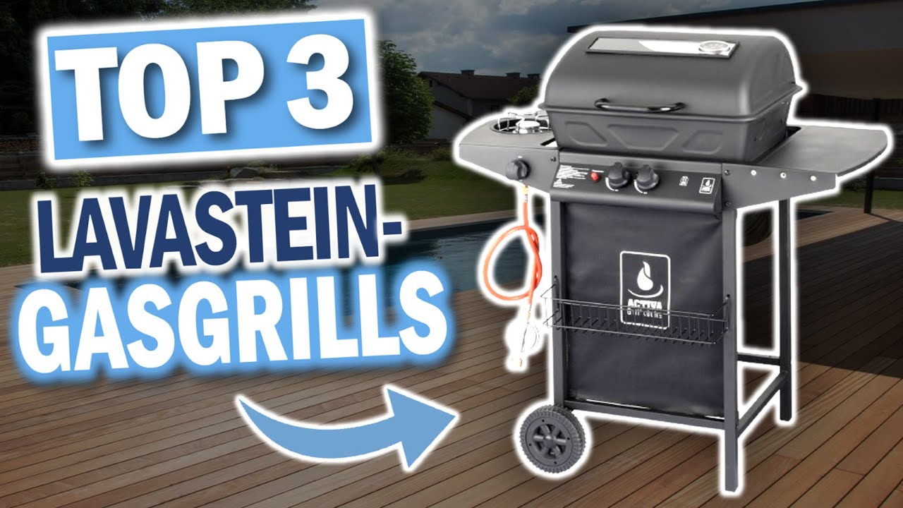 LAVASTEIN GASGRILLS: Die 3 Besten Modelle 2026!