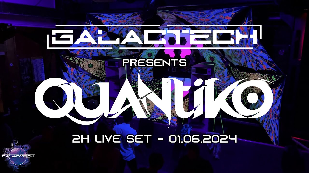 𝐐𝐮𝐚𝐧𝐭𝐢𝐤𝐨 Live 2h Set @ 𝐆𝐚𝐥𝐚𝐜𝐓𝐞𝐜𝐡 in Dornbirn (Austria)