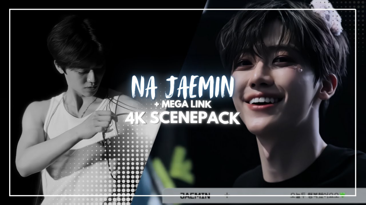 4K NA JAEMIN EDITING CLIPS + MEGA LINK