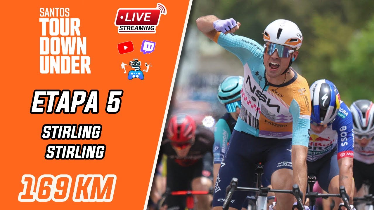 🔴🚵‍♂️🚨ETAPA 5 - 🇦🇺 SANTOS TOUR DOWN UNDER 🇦🇺 STIRLING - STIRLING  169.8 KM REACCIÓN🚨🚵‍♂️🔴