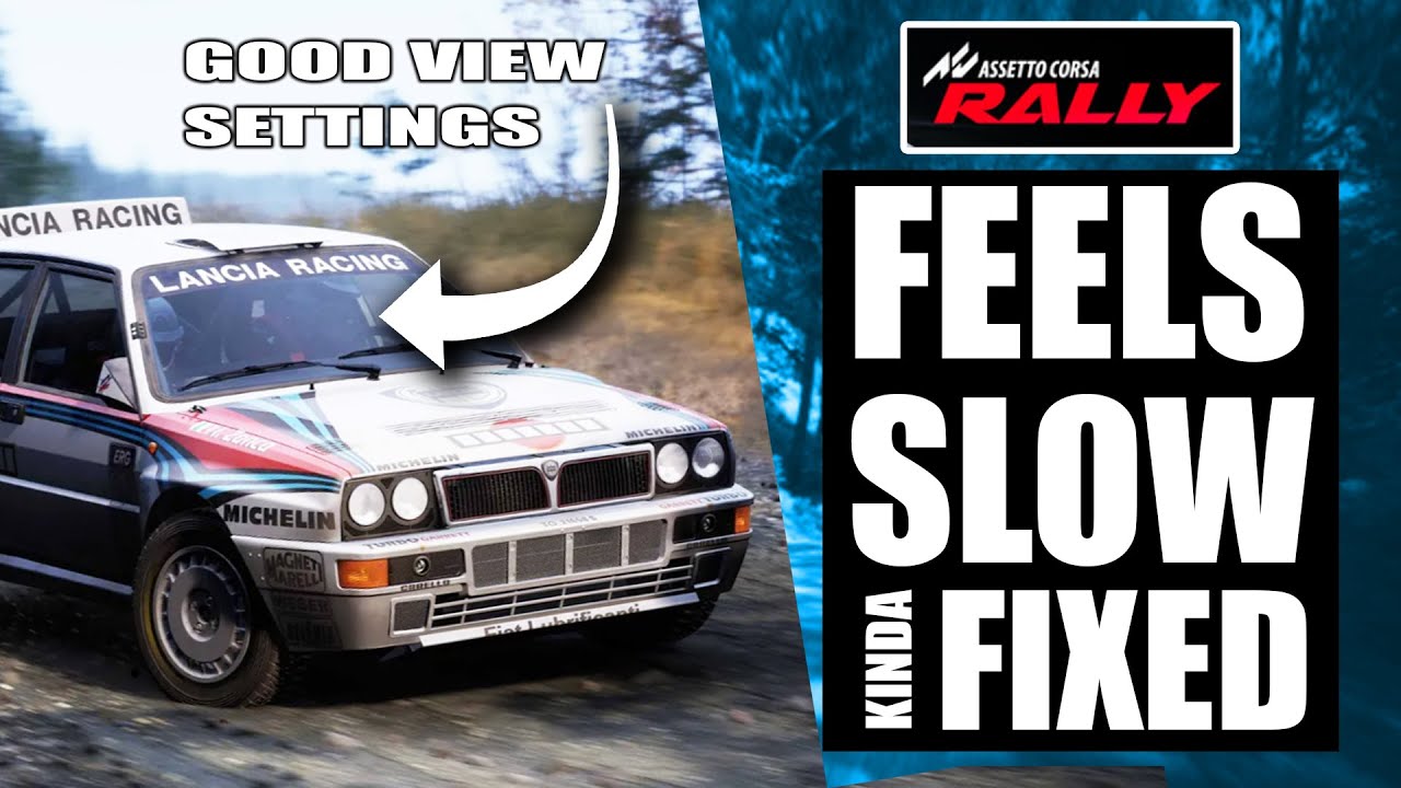 Why Assetto Corsa Rally Feels Slow &ndash; And How to Best Fix It
