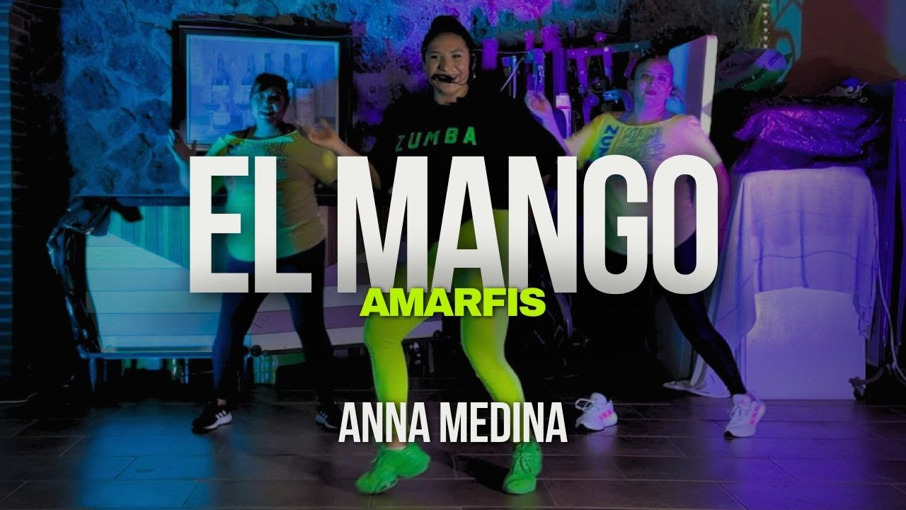 EL MANGO - Amarfis | Baile Fitness | CLASE EN VIVO | ANNA MEDINA ZUMBA