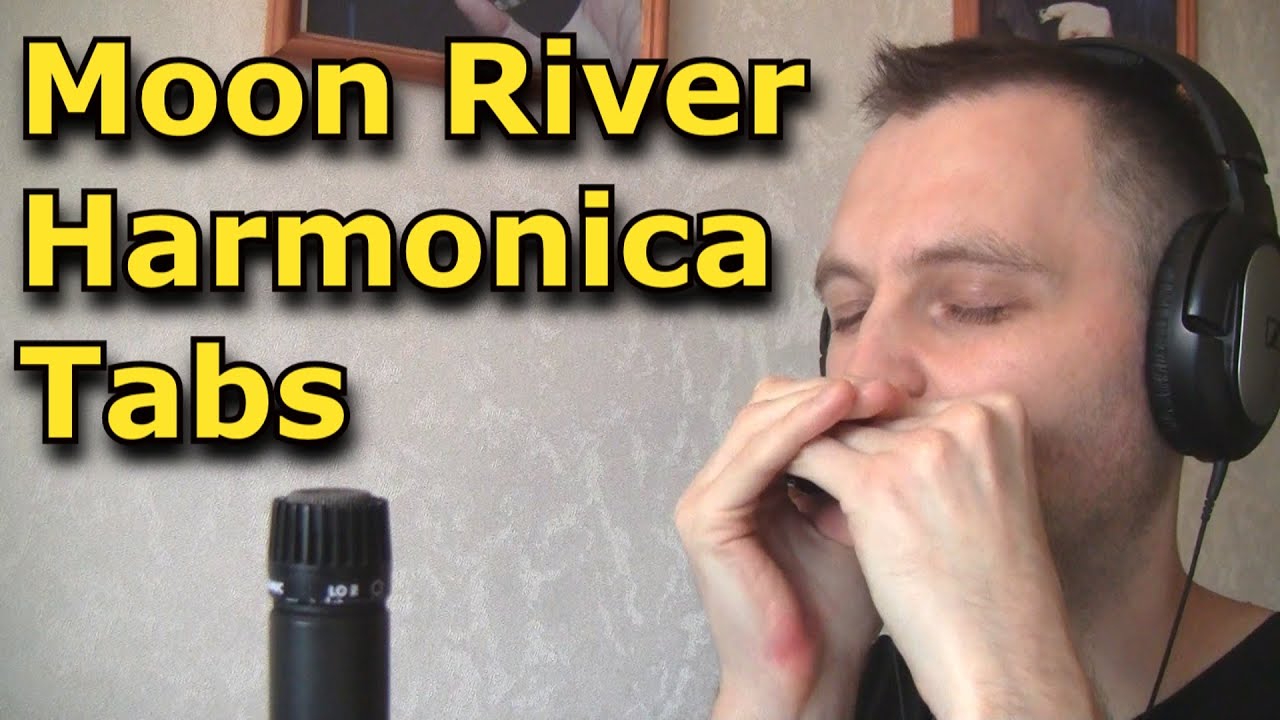 Moon River на губной гармошке [Harmonica tabs]