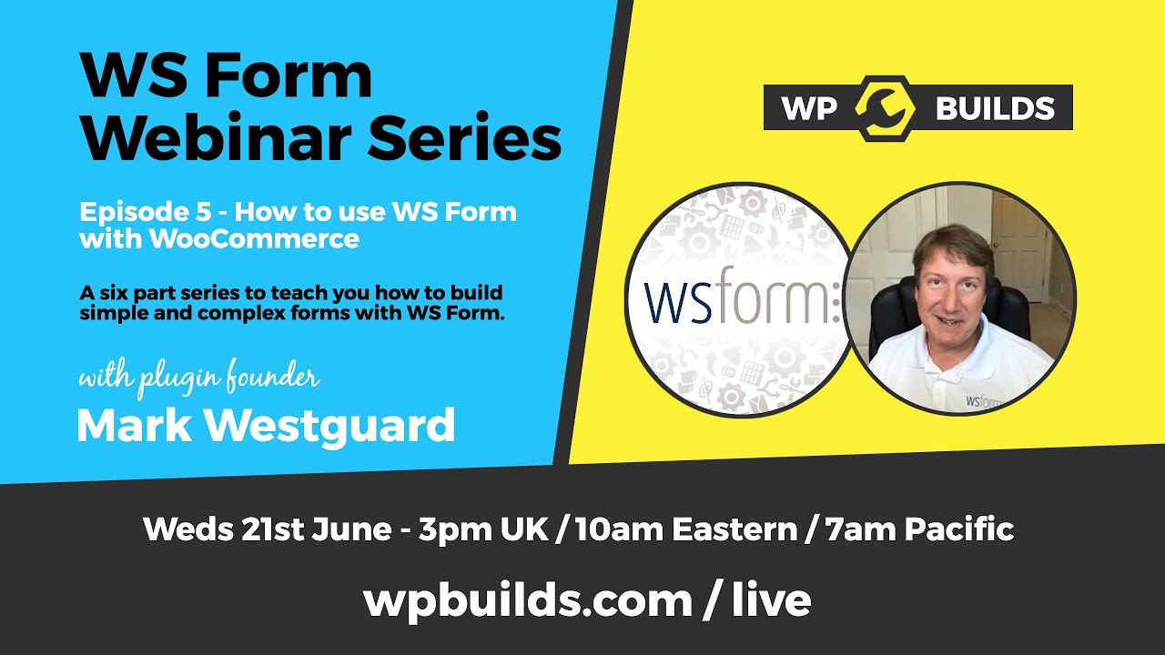 WooCommerce - WS Form Webinar Series, Episode 5