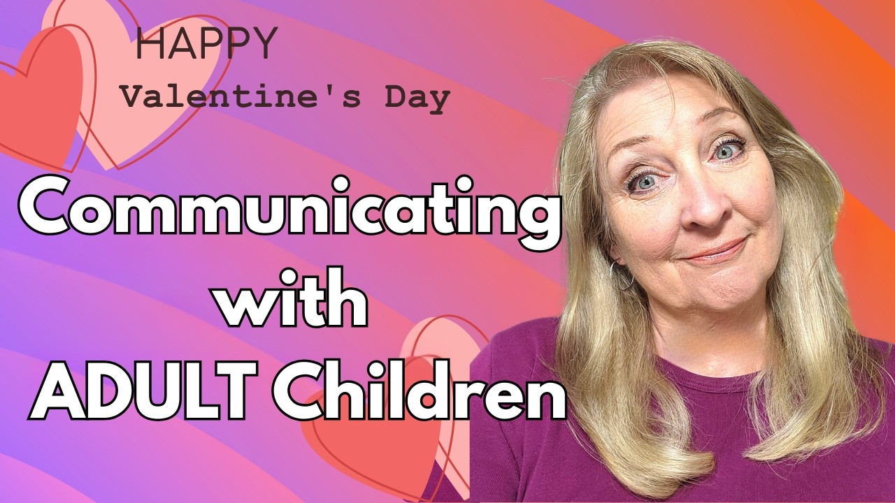 Communicating with Adult Children